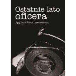 OSTATNIE LATO OFICERA