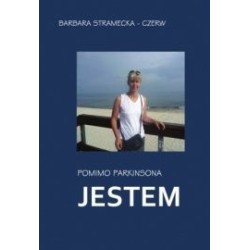 Pomimo Parkinsona JESTEM