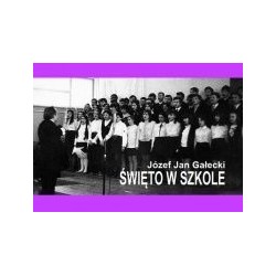 ŚWIĘTO W SZKOLE