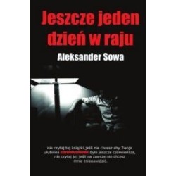 Jeszcze jeden dzień w raju