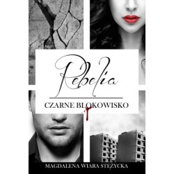 Rebelia – Czarne Blokowisko