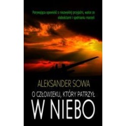 O człowieku, który patrzył w niebo
