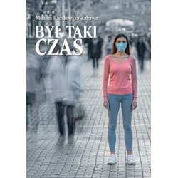BYŁ TAKI CZAS