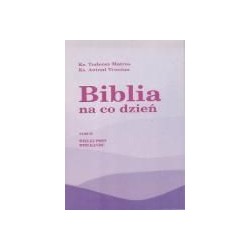 Biblia na co dzień. Tom II: Wielki Post, Wielkanoc