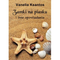 Zamki na piasku i inne opowiadania