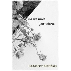 BO WE MNIE JEST WIERSZ