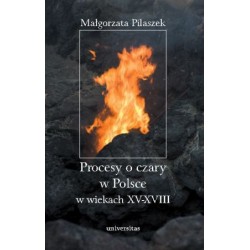 Procesy o czary w Polsce w wiekach XV-XVIII